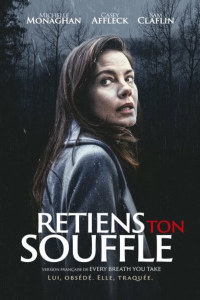 L'affiche du film Retiens ton souffle