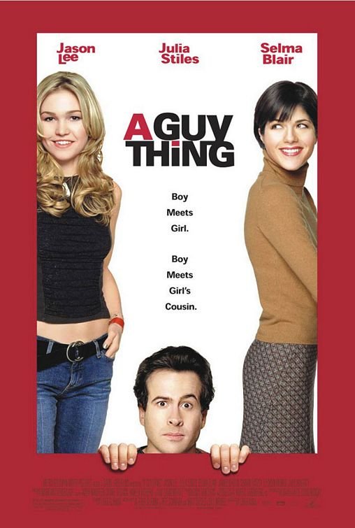 L'affiche du film A Guy Thing [2002]