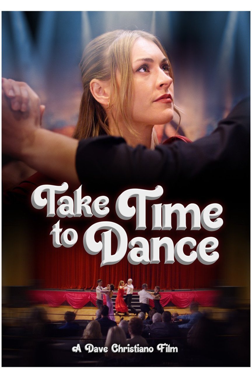L'affiche du film Take Time to Dance [2025]