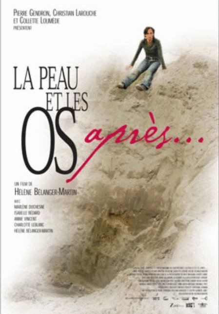 L'affiche du film La Peau et les os, après...