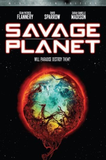 Poster of the movie Savage Planet [2007]