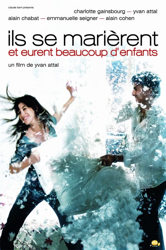 Poster of the movie Ils se marièrent et eurent beaucoup d'enfants