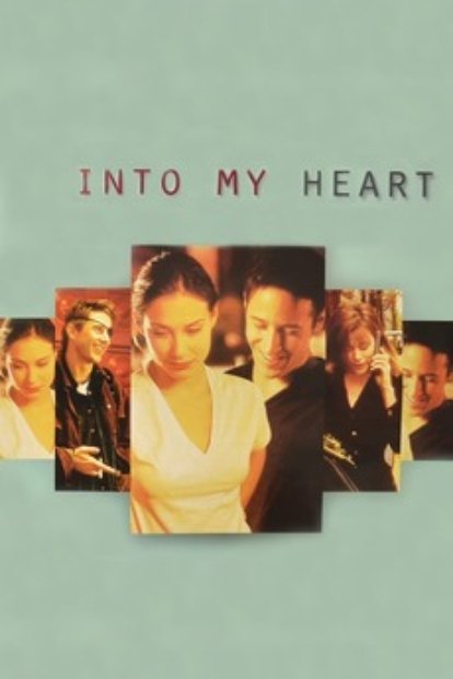 L'affiche du film Into My Heart [1998]