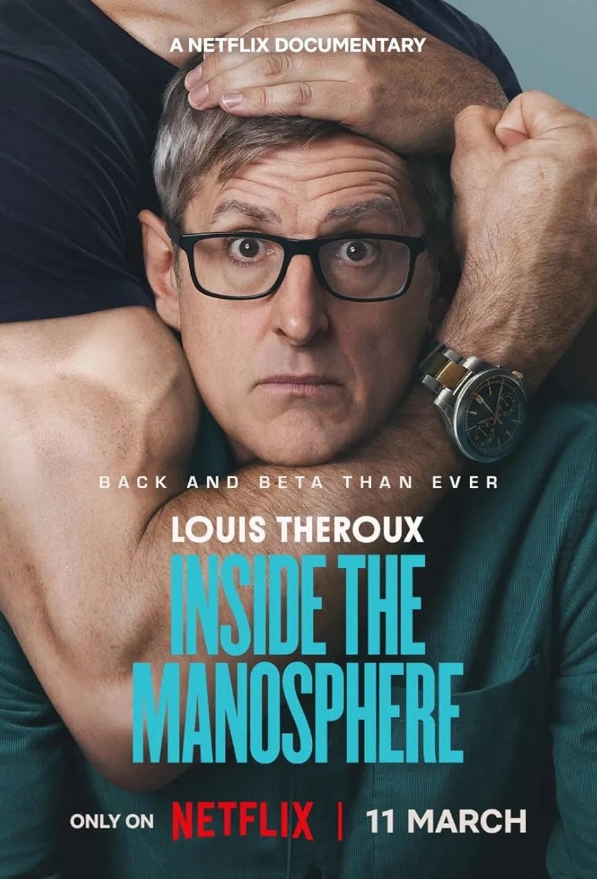 Poster of the movie Louis Theroux: Inside the Manosphere [2026]