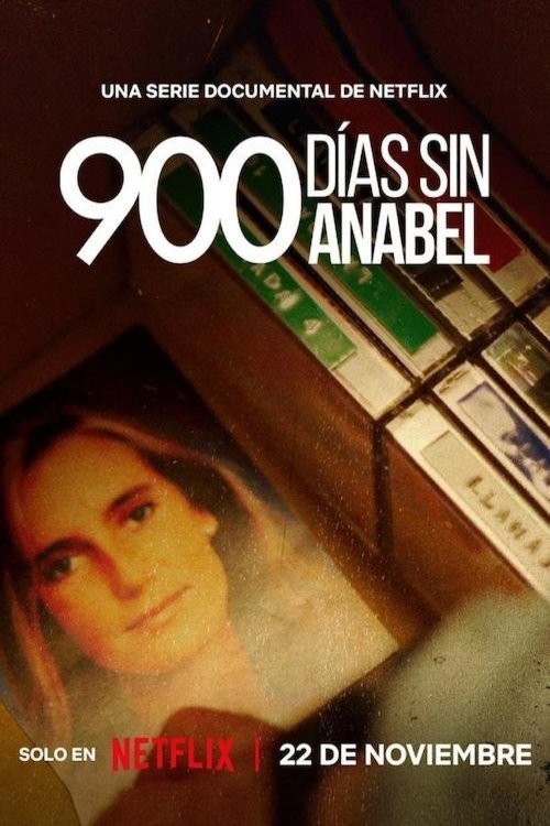 L'affiche originale du film 900 Días sin Anabel en espagnol