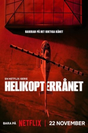 L'affiche originale du film Helikopterrånet en suédois