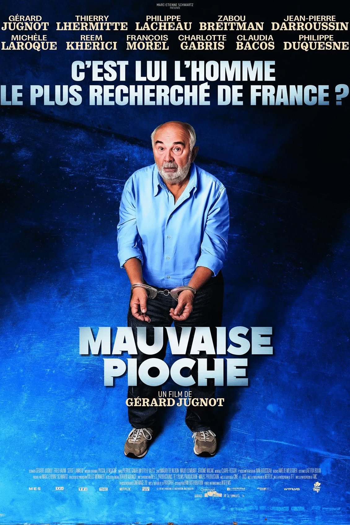 L'affiche du film Mauvaise pioche