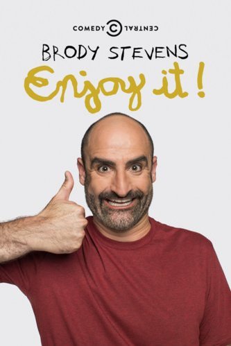 Poster of the movie Brody Stevens: Enjoy It!