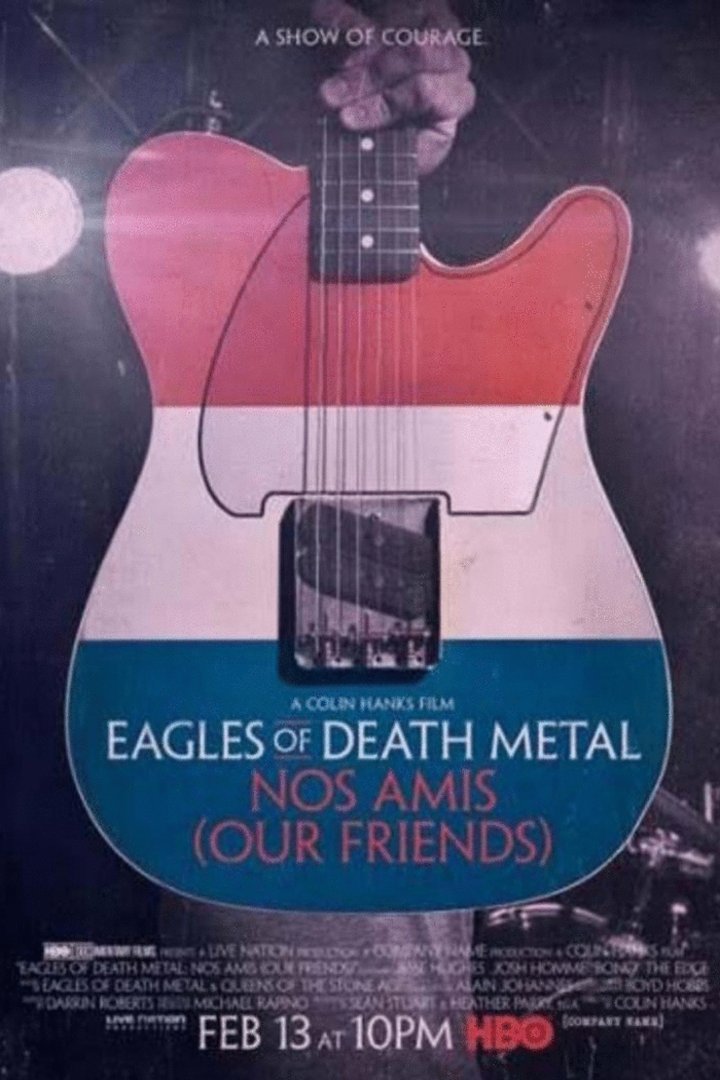 L'affiche du film Eagles of Death Metal: Nos Amis Our Friends [2017]