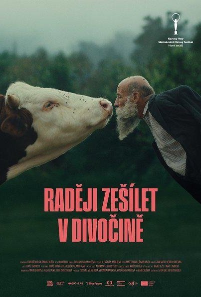Poster of the movie Radeji zesílet v divocine