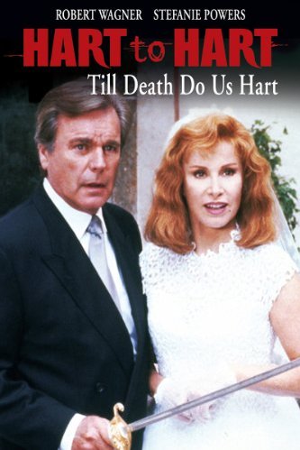 L'affiche du film Hart to Hart: Till Death Do Us Hart [1996]