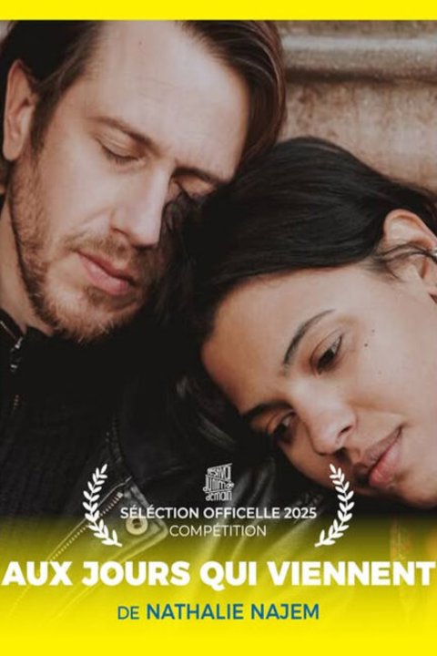 L'affiche du film Aux jours qui viennent