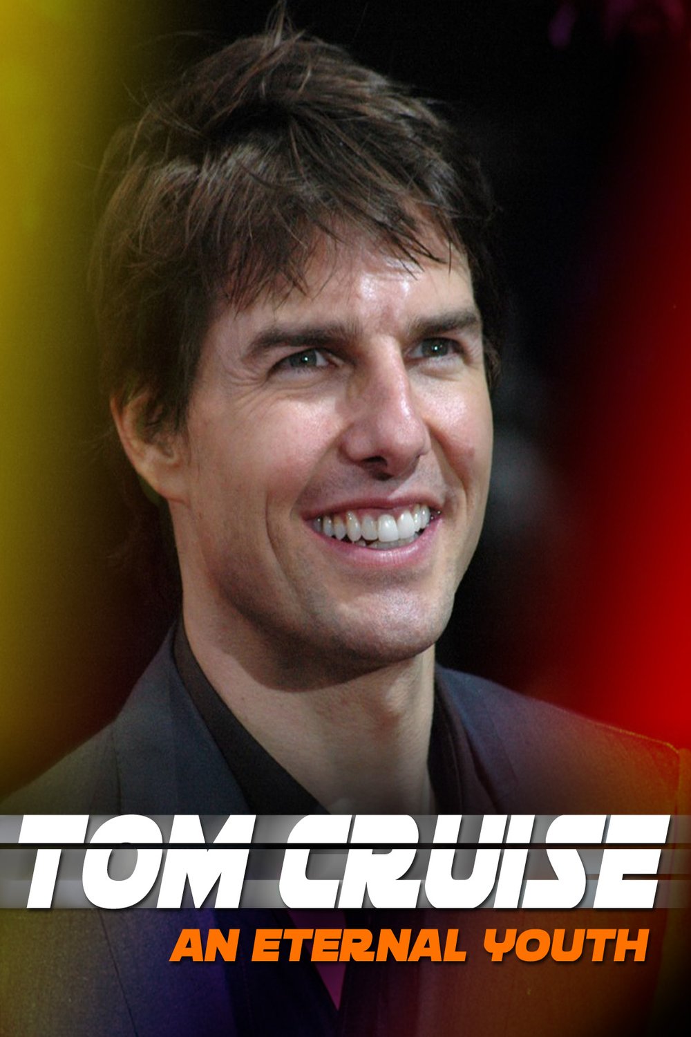 Poster of the movie Tom Cruise: An Eternal Youth [2020]