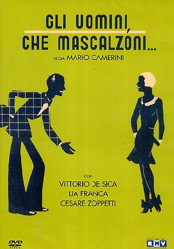 Poster of the movie Gli uomini, che mascalzoni… [1932]