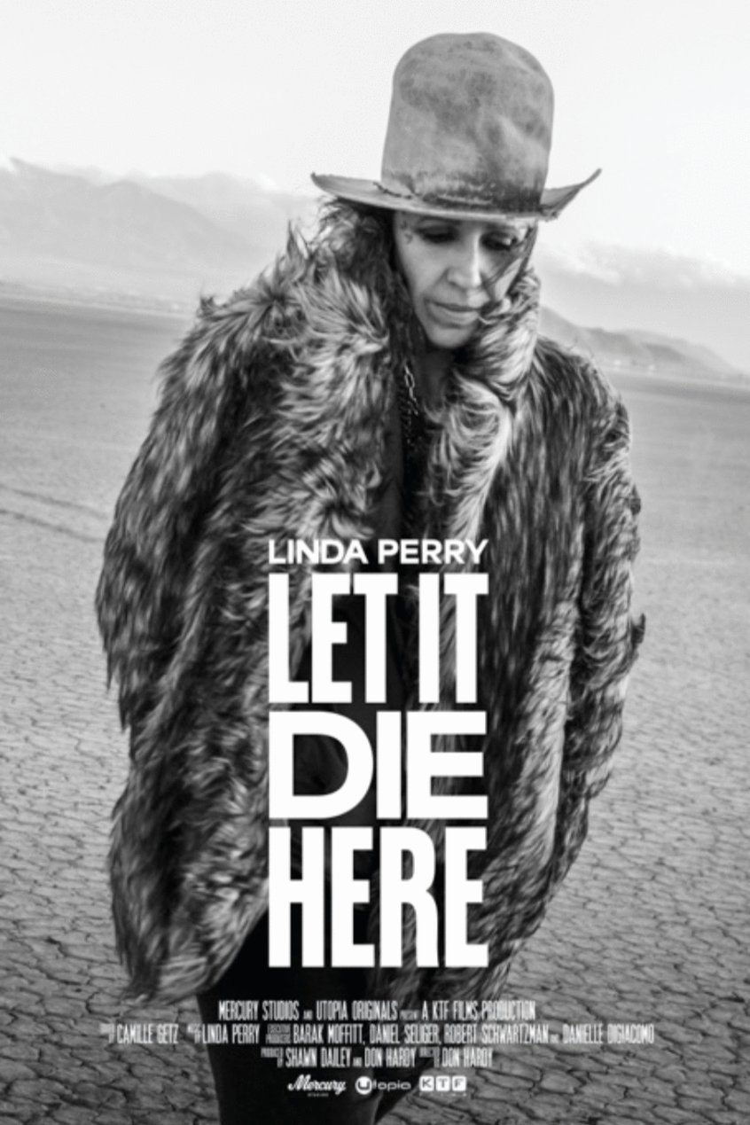 Poster of the movie Linda Perry: Let It Die Here