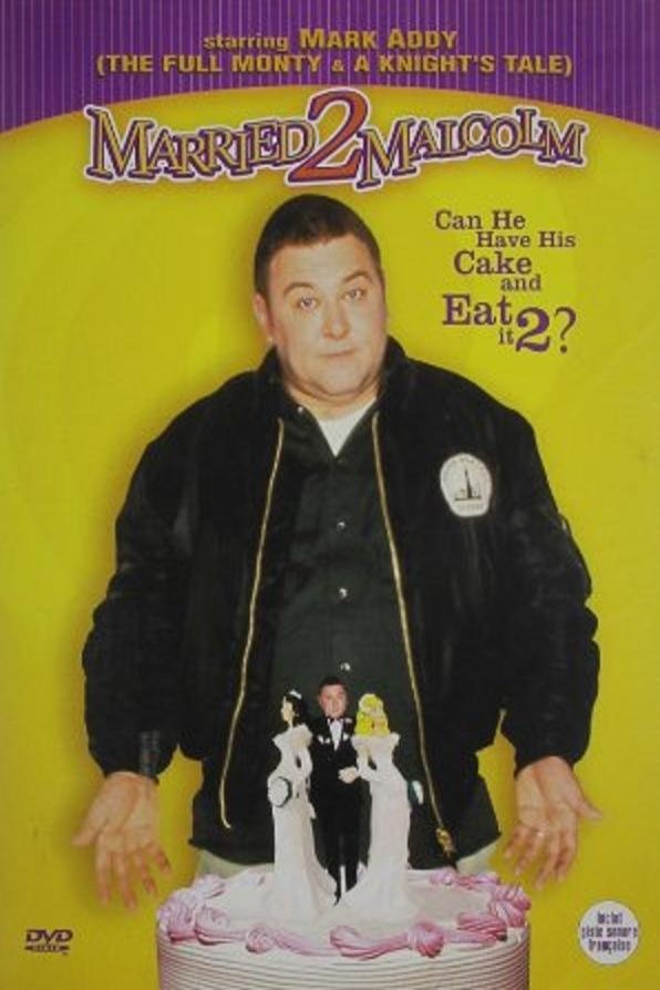 L'affiche du film Married 2 Malcolm [2000]