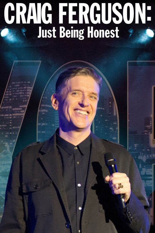 L'affiche du film Craig Ferguson: Just Being Honest [2015]