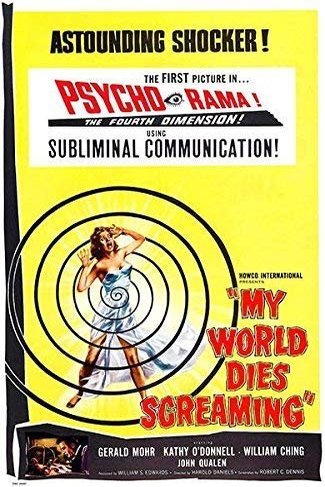 Poster of the movie My World Dies Screaming