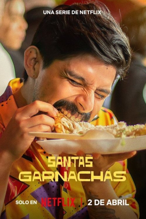 L'affiche du film Garnachas: Glorious Street Food!