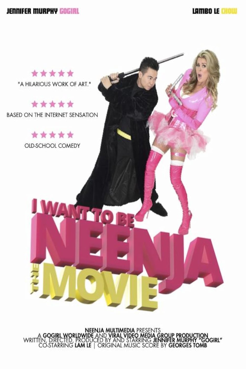 Poster of the movie I Want to Be Neenja! The Movie