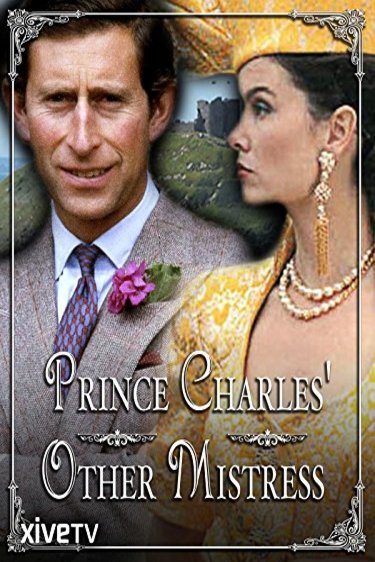 Poster of the movie Prince Charles' Other Mistress