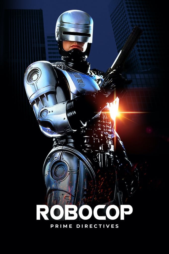 Poster of the movie RoboCop: Prime Directives