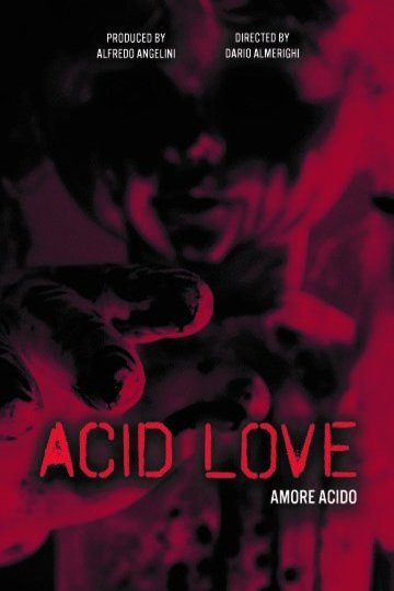 Poster of the movie Acid Love [2021]