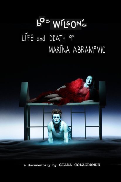 L'affiche du film Bob Wilson's Life & Death of Marina Abramovic