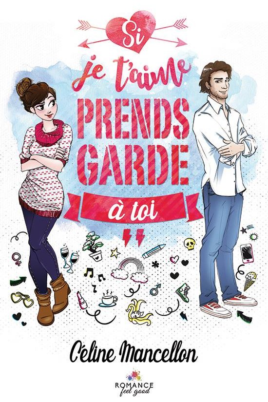 L'affiche du film Si je t'aime, prends garde à toi